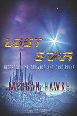 Lost Star (Interstellar Service and Discipline)
