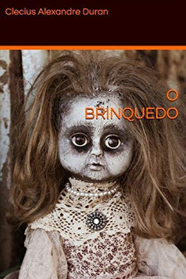 O BRINQUEDO (Portuguese Edition)