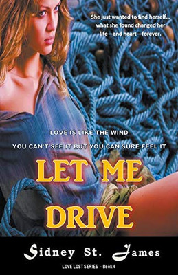 Let Me Drive (Love Lost Series)