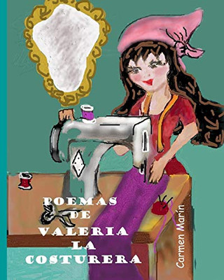 Poemas de Valeria la costurera (Spanish Edition)