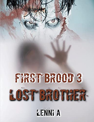 First Brood: Lost Brother (First Brood: Tales of the Lilim)