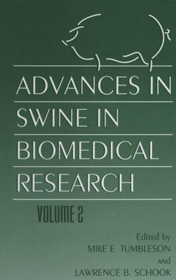 Advances in Swine in Biomedical Research