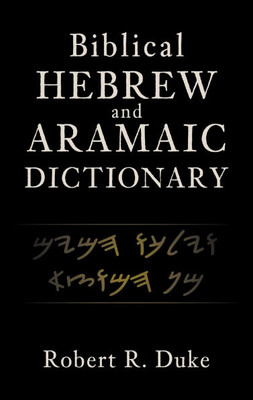 Biblical Hebrew and Aramaic Dictionary