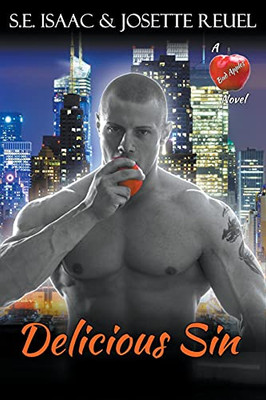 Delicious Sin (Bad Apples Series)