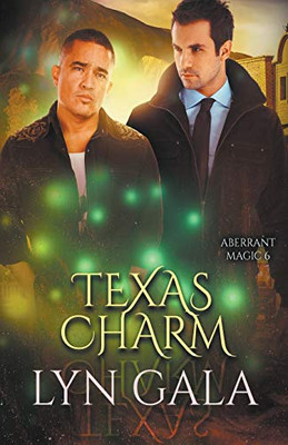 Texas Charm (Aberrant Magic)