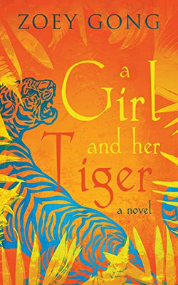 A Girl and Her Tiger (Animal Companions)