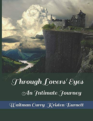 Through Lovers' Eyes: An Intimate Journey