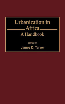 Urbanization in Africa: A Handbook