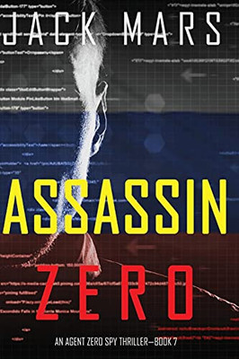 Assassin Zero (An Agent Zero Spy ThrillerBook #7)