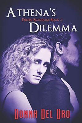 Athena's Dilemma (The Delphi Bloodline)