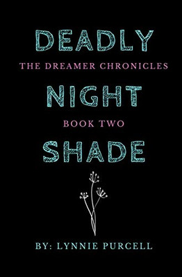 Deadly Nightshade (The Dreamer Chronicles)