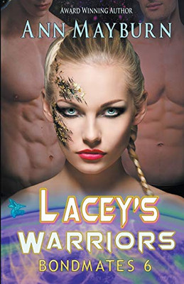 Lacey's Warriors (Bondmates)