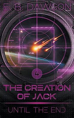 Until the End: The Creation of Jack Book 4