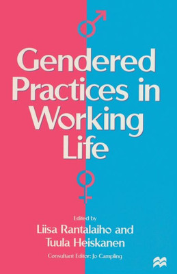 Gendered Practices in Working Life