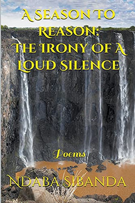 A Season To Reason: The Irony Of A Loud Silence