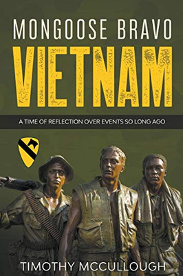 Mongoose Bravo: Vietnam