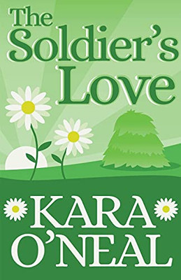 The Soldier's Love (Texas Brides of Pike's Run)