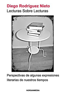 Lecturas Sobre Lecturas (Spanish Edition)