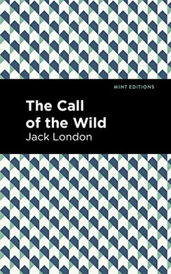 The Call of the Wild (Mint Editions)