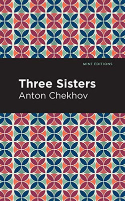 Three Sisters (Mint Editions)