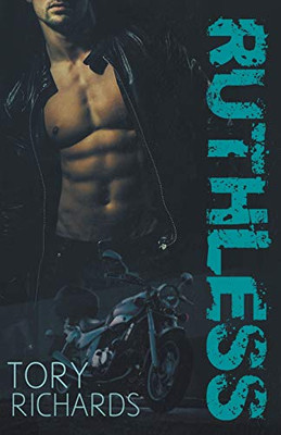 Ruthless (Nomad Outlaws Trilogy)