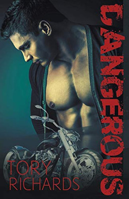 Dangerous (Nomad Outlaws Trilogy)