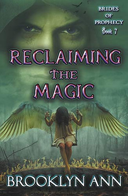 Reclaiming the Magic (Brides of Prophecy)