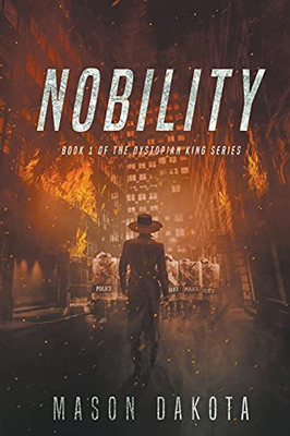 Nobility (The Dystopian King)