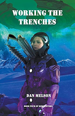 Working The Trenches (Rediscovery)