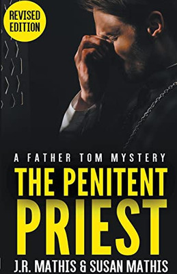 The Penitent Priest (The Father Tom Mysteries)