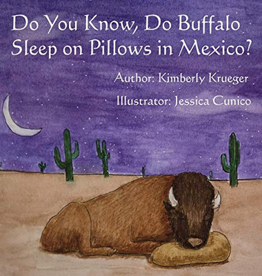 Do You Know, Do Buffalo Sleep on Pillows in Mexico?