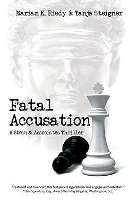 Fatal Accusation: A Stein & Associates Thriller