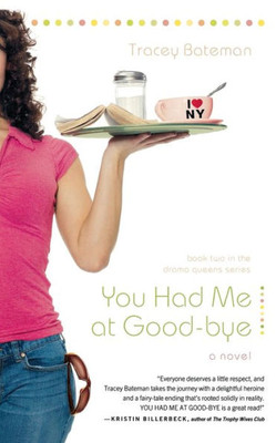 You Had Me at Good-Bye