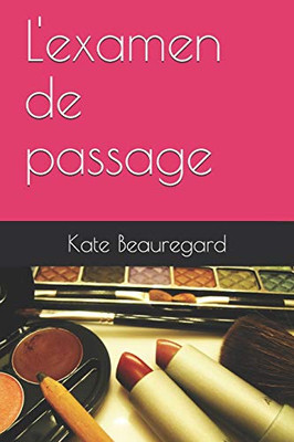 L'examen de passage (French Edition)