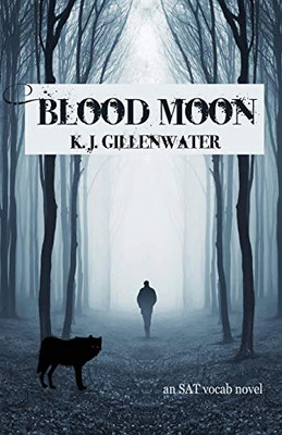 Blood Moon: An SAT Vocab Novel