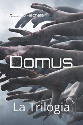 Domus: La Trilogia (Italian Edition)