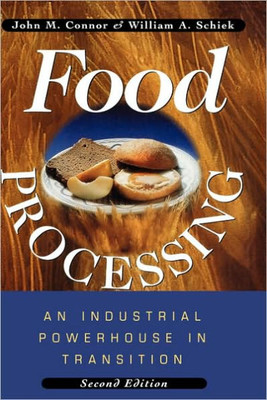 Food Processing: An Industrial Powerhouse in Transition