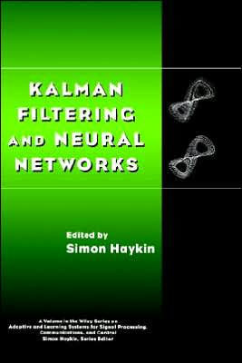 Kalman Filtering and Neural Networks