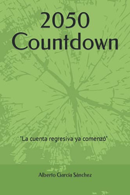 2050 Countdown (Spanish Edition)