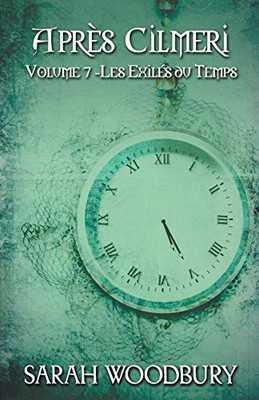 Les Exilés du Temps (French Edition)