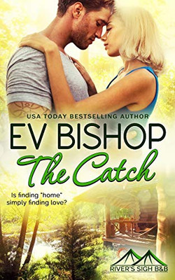 The Catch (River's Sigh B & B)