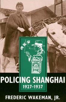 Policing Shanghai 1927-1937