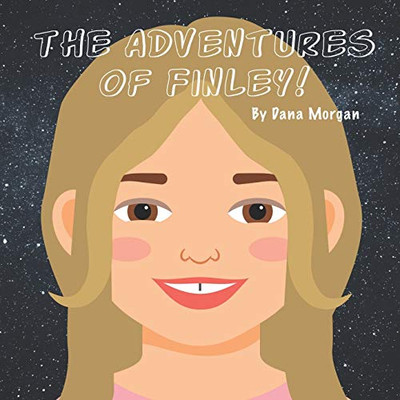 The Adventures of Finley!