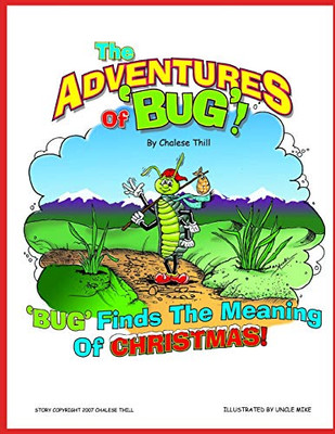 Bug Finds the Meaning of Christmas (The Adventures of Bug)