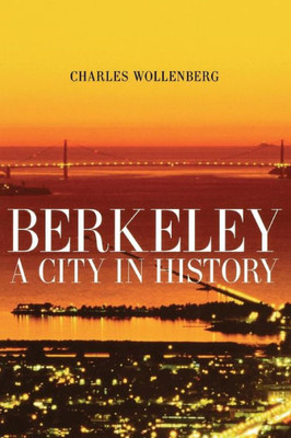 Berkeley: A City in History