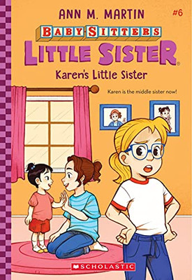 Karen's Little Sister (Baby-sitters Little Sister #6) (6)