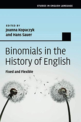 Binomials in the History of English (Studies in English Language)