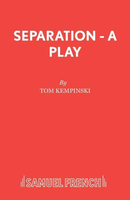 Separation - A Play
