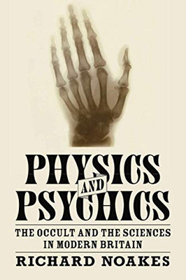 Physics and Psychics (Science in History)