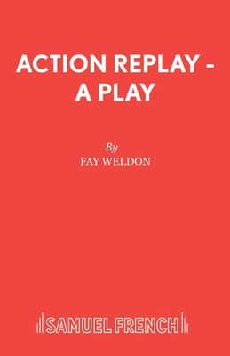 Action Replay - A Play